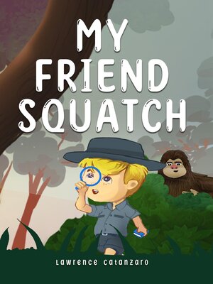 cover image of My friend Squatch